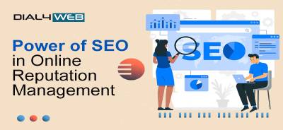 The Power of SEO in Online Reputation Management